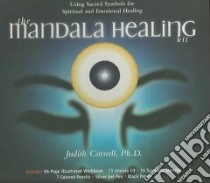 The Mandala Healing Kit libro in lingua di Cornell Judith