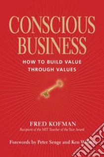Conscious Business libro in lingua di Kofman Fred