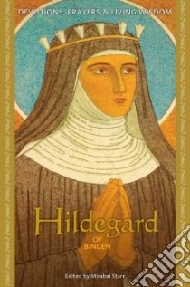 Hildegard of Bingen libro in lingua di Starr Mirabai (EDT)