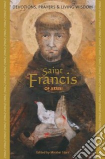 Saint Francis of Assisi libro in lingua di Starr Mirabai (EDT)