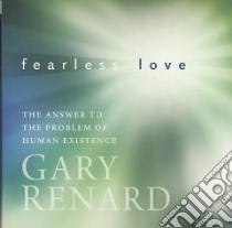 Fearless Love (CD Audiobook) libro in lingua di Renard Gary