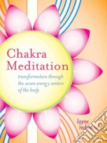 Chakra Meditation libro in lingua di Redmond Layne