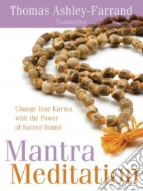 Mantra Meditation libro in lingua di Ashley-Farrand Thomas