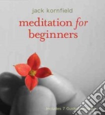 Meditation for Beginners (CD Audiobook) libro in lingua di Kornfield Jack