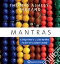 Mantras (CD Audiobook) libro in lingua di Ashley-Farrand Thomas