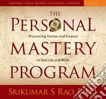 The Personal Mastery Program (CD Audiobook) libro in lingua di Rao Srikumar S.