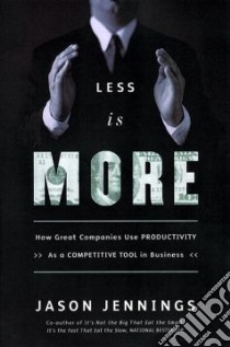 Less Is More libro in lingua di Jennings Jason