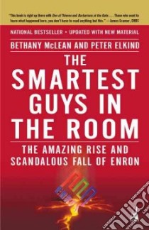 The Smartest Guys In The Room libro in lingua di McLean Bethany, Elkind Peter