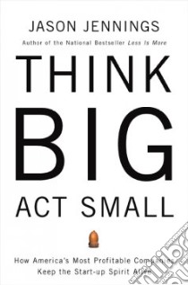 Think Big, Act Small libro in lingua di Jennings Jason