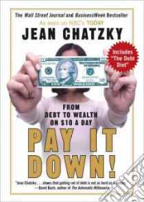 Pay It Down! libro in lingua di Chatzky Jean Sherman