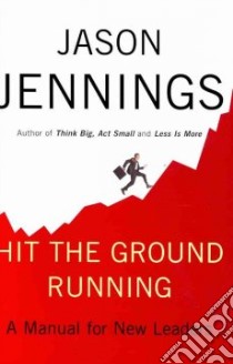 Hit the Ground Running libro in lingua di Jennings Jason