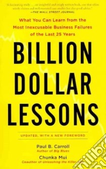 Billion-Dollar Lessons libro in lingua di Carroll Paul B., Mui Chunka
