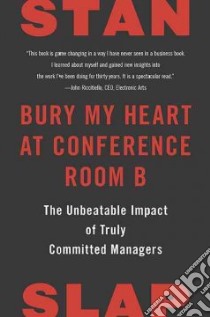 Bury My Heart at Conference Room B libro in lingua di Slap Stan