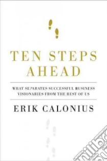 Ten Steps Ahead libro in lingua di Calonius Erik
