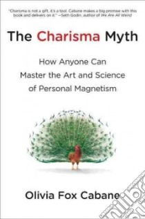 The Charisma Myth libro in lingua di Cabane Olivia Fox