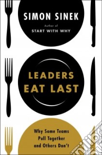 Leaders Eat Last libro in lingua di Sinek Simon