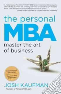 The Personal MBA libro in lingua di Kaufman Josh