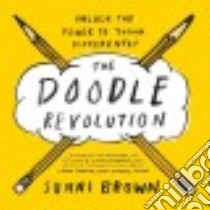 The Doodle Revolution libro in lingua di Brown Sunni