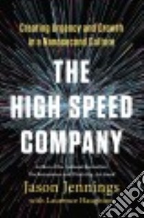 The High-Speed Company libro in lingua di Jennings Jason, Haughton Laurence