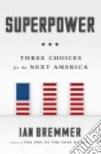 Superpower libro in lingua di Bremmer Ian