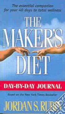 The Maker's Diet libro in lingua di Rubin Jordan