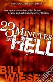 23 Minutes in Hell libro in lingua di Wiese Bill
