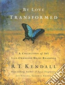 By Love Transformed libro in lingua di Kendall R. T., Strang Joy (EDT)