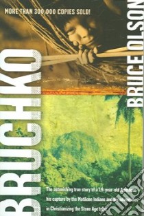 Bruchko libro in lingua di Olson Bruce