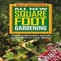 All New Square Foot Gardening libro in lingua di Bartholomew Mel