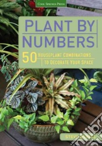 Plant by Numbers libro in lingua di Asbell Steve