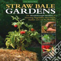 Straw Bale Gardens libro in lingua di Joel Karsten