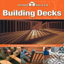 Building Decks libro in lingua di Cool Springs Press (COR)