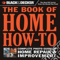 The Book of Home How-to libro in lingua di Cool Springs Press (COR)