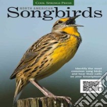 North American Songbirds libro in lingua di Proctor Noble Ph.D.