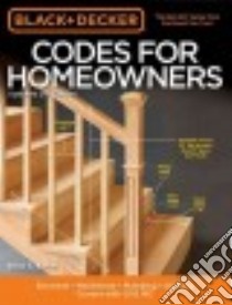 Black & Decker Codes for Homeowners libro in lingua di Barker Bruce A.
