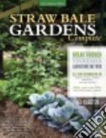 Straw Bale Gardens Complete libro in lingua di Karsten Joel