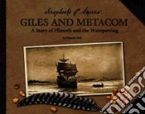 Giles and Metacom libro in lingua di Dell Pamela