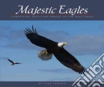 Majestic Eagles libro in lingua di Tekiela Stan