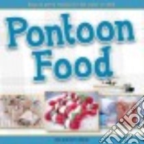Pontoon Food libro in lingua di Davis Jon, Davis Erin