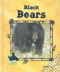 Black Bears libro in lingua di Murray Julie