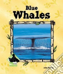 Blue Whales libro in lingua di Murray Julie