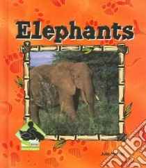 Elephants libro in lingua di Murray Julie