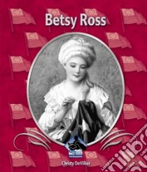 Betsy Ross libro in lingua di Devillier Christy