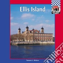 Ellis Island libro in lingua di Britton Tamara L.