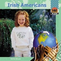 Irish Americans libro in lingua di Bryan Nichol