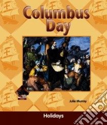 Columbus Day libro in lingua di Murray Julie