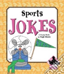 Sports Jokes libro in lingua di Moore Hugh