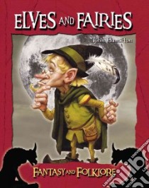Elves And Fairies libro in lingua di Hamilton John