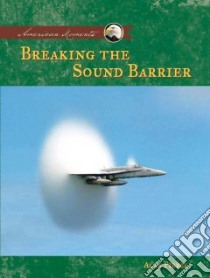 Breaking the Sound Barrier libro in lingua di Pierce Alan