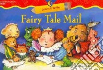 Fairy Tale Mail libro in lingua di Williams Rozanne Lanczak, Allen Joy (ILT)